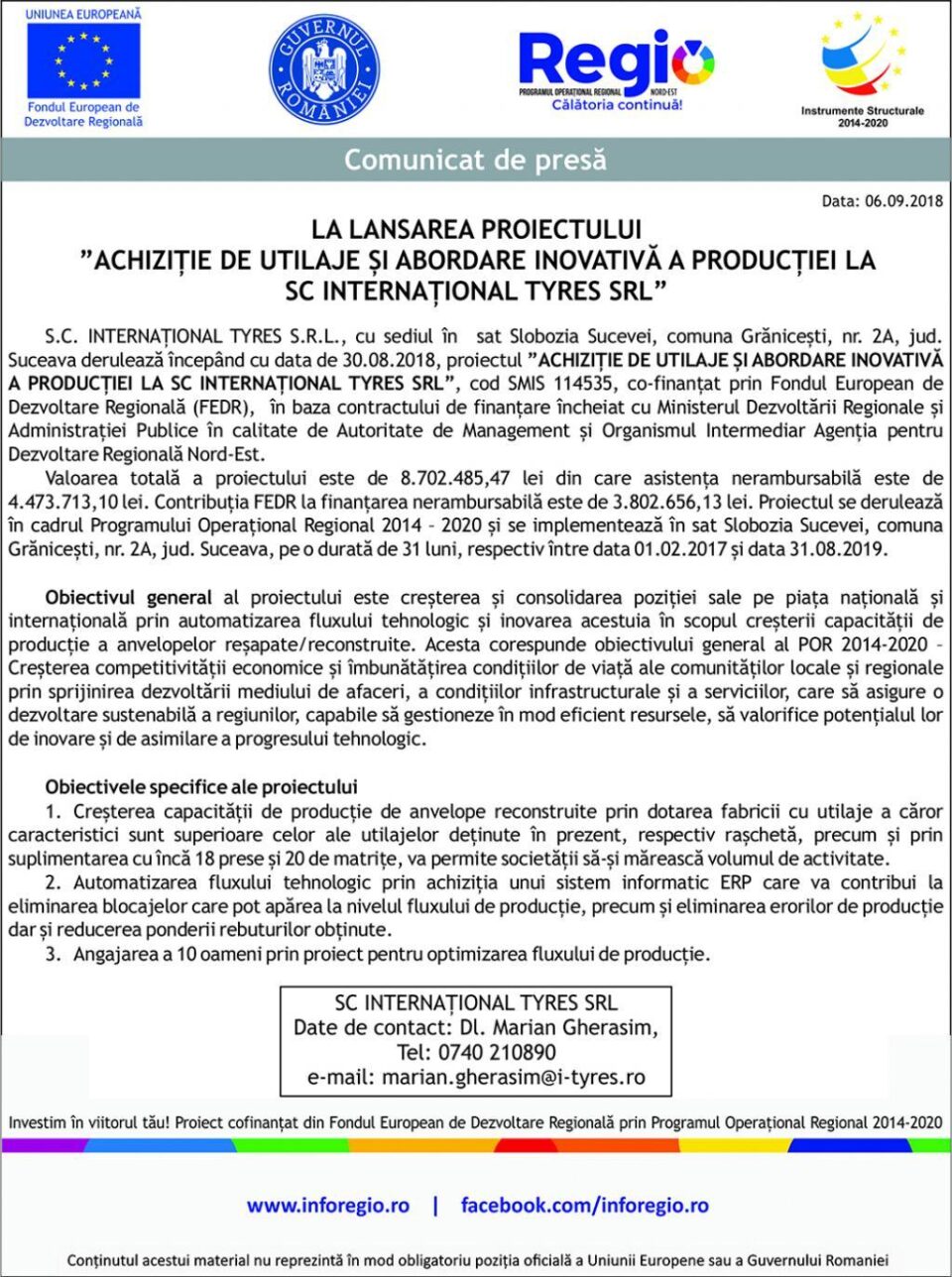 LA LANSAREA PROIECTULUI ”ACHIZIȚIE DE UTILAJE ȘI ABORDARE INOVATIVĂ A PRODUCȚIEI LA SC INTERNAȚIONAL TYRES SRL”