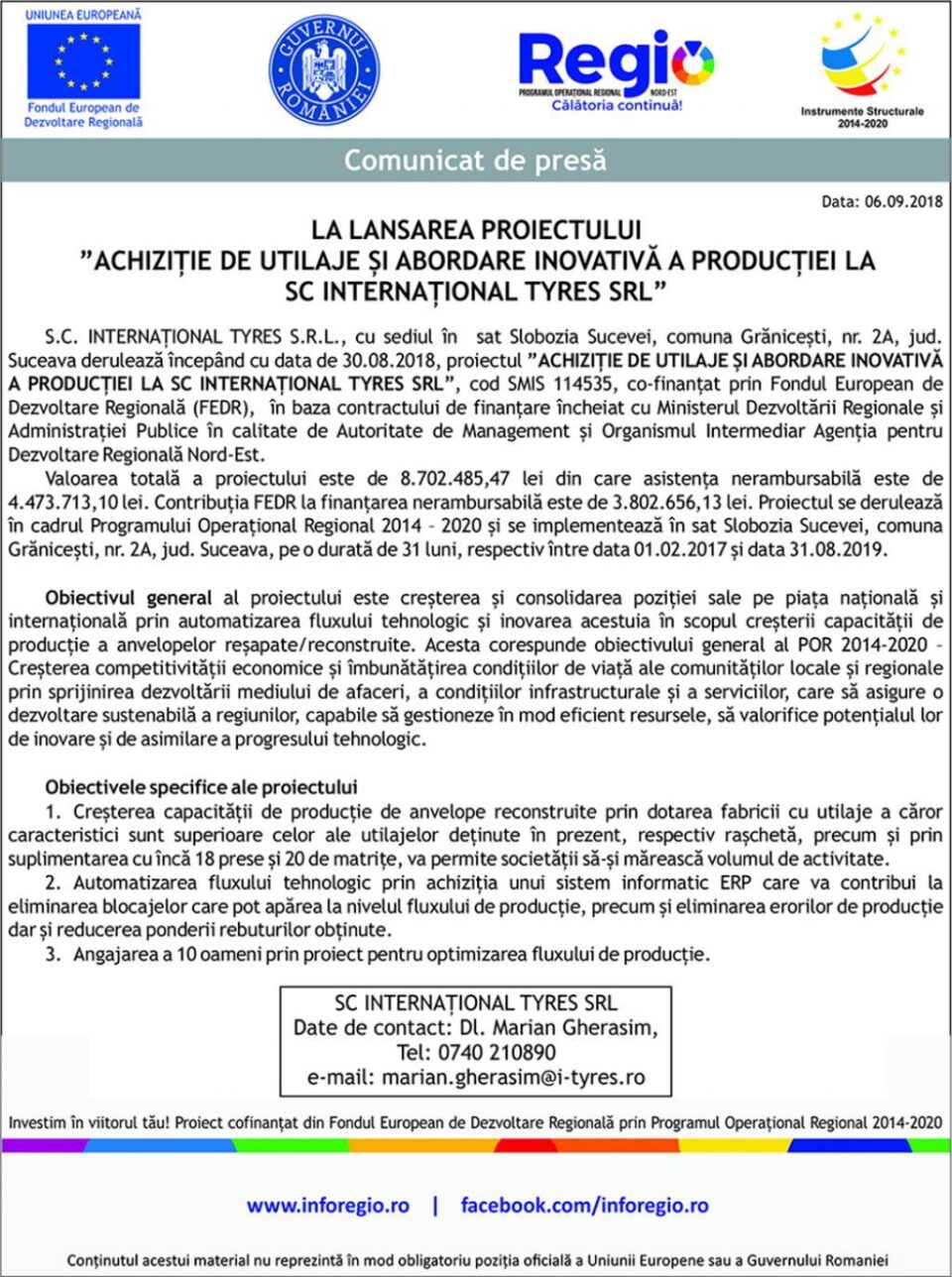 LA LANSAREA PROIECTULUI ”ACHIZIȚIE DE UTILAJE ȘI ABORDARE INOVATIVĂ A PRODUCȚIEI LA SC INTERNAȚIONAL TYRES SRL”