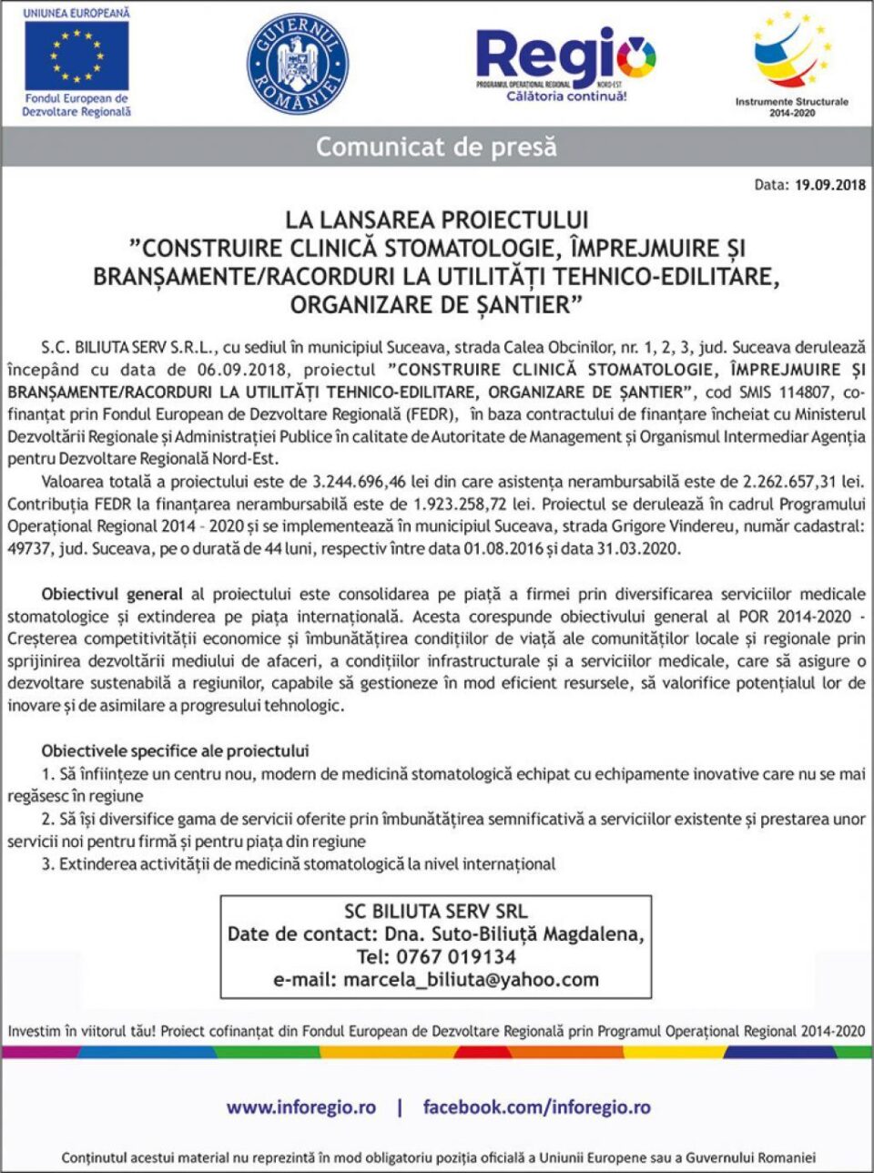 Investim în viitorul tău! Proiect cofinanțat din Fondul European de Dezvoltare Regională prin Programul Operațional Regional 2014-2020