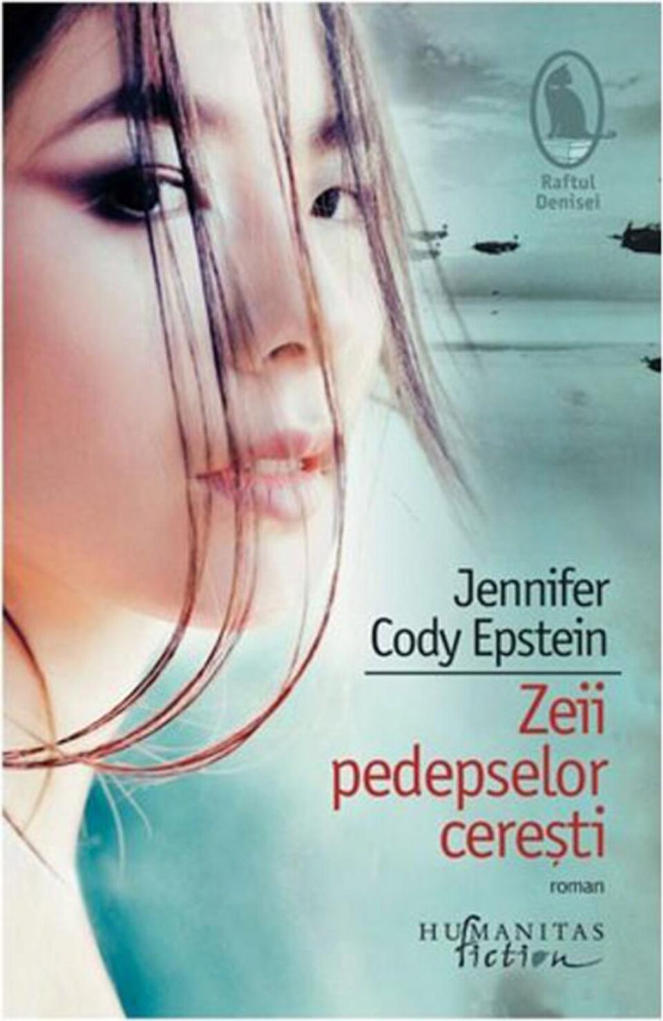 Jennifer Cody Epstein: „Zeii pedepselor cerești”
