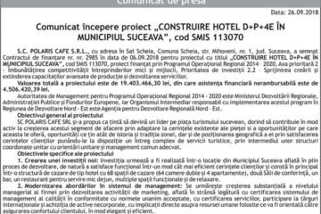 Comunicat începere proiect „CONSTRUIRE HOTEL D+P+4E ÎN MUNICIPIUL SUCEAVA”, cod SMIS 113070