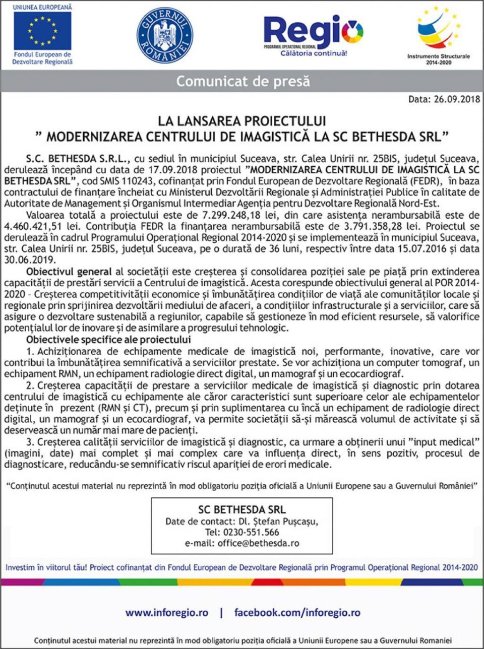 LA LANSAREA PROIECTULUI ” MODERNIZAREA CENTRULUI DE IMAGISTICĂ LA SC BETHESDA SRL”