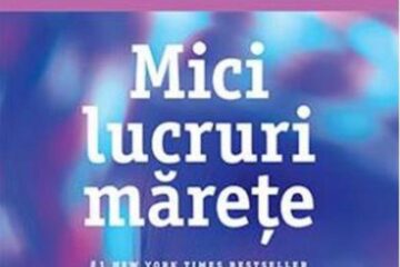 Jodi Picoult: „Mici lucruri mărețe”