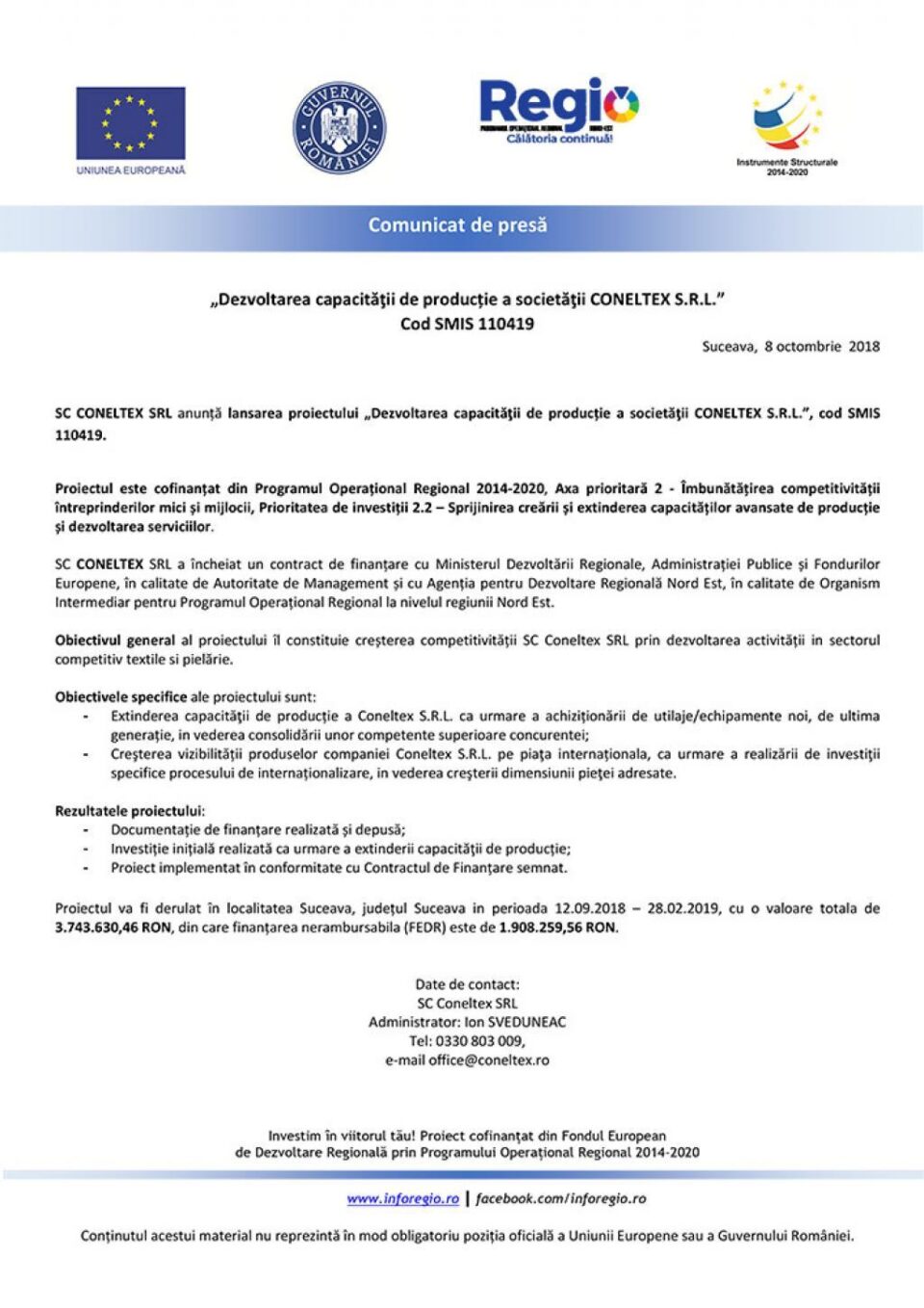 „Dezvoltarea capacității de producție a societății CONELTEX S.R.L.” Cod SMIS 110419