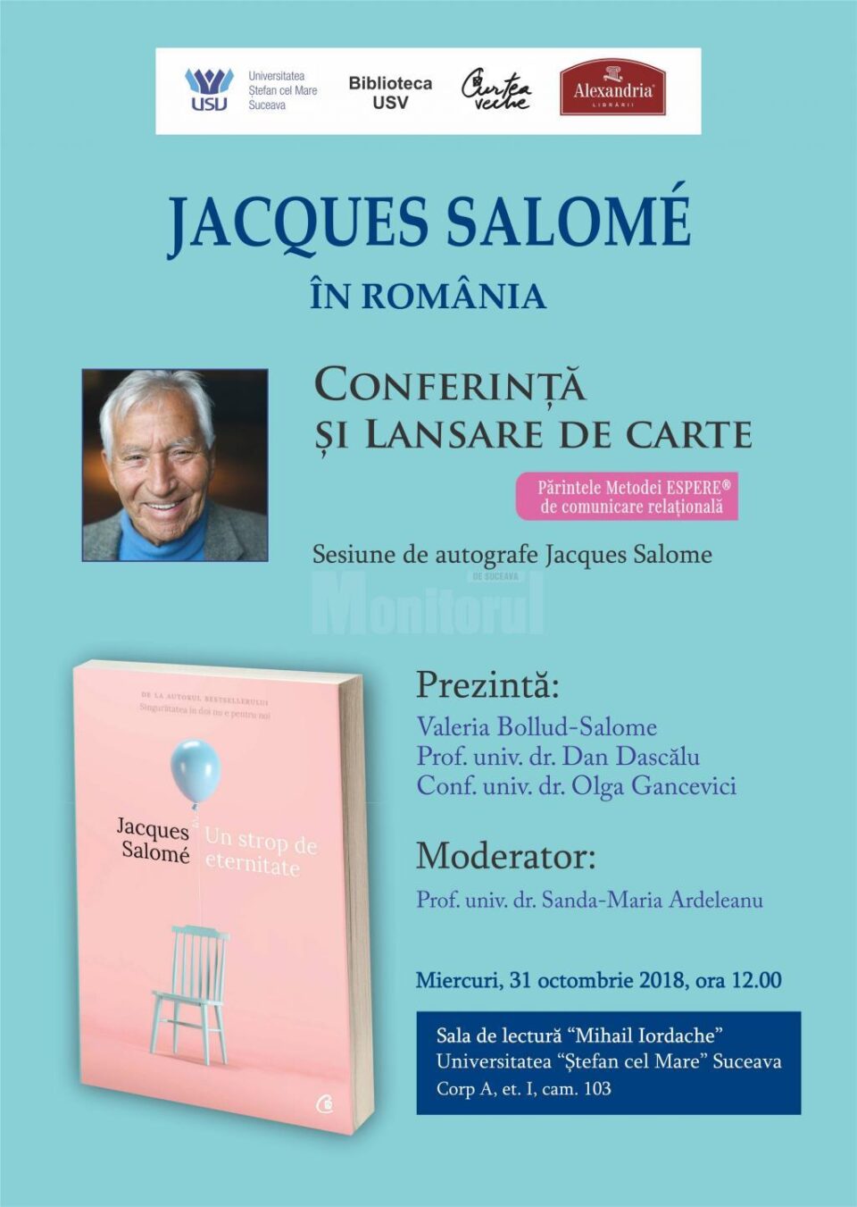 Celebrul psihosociolog francez Jacques Salome își lansează la Suceava cea mai nouă carte, ”Un strop de eternitate”