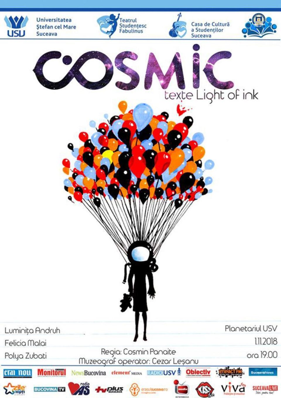 Spectacolul „Cosmic”, inspirat de texte ale unor liceeni, se joacă astăzi, la Planetariul din Suceava Spectacolul „Cosmic”, inspirat de texte ale unor liceeni, se joacă astăzi, la Planetariul din Suceava