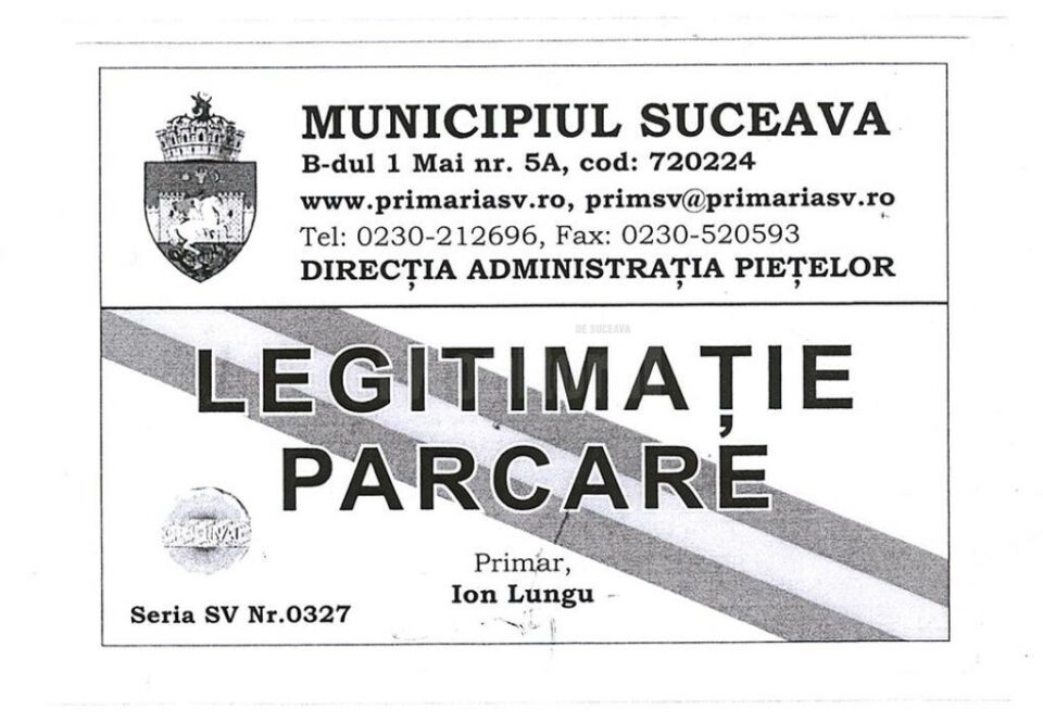 Legitimația de parcare a inspectorului ANAF, emisă de Primăria Suceava