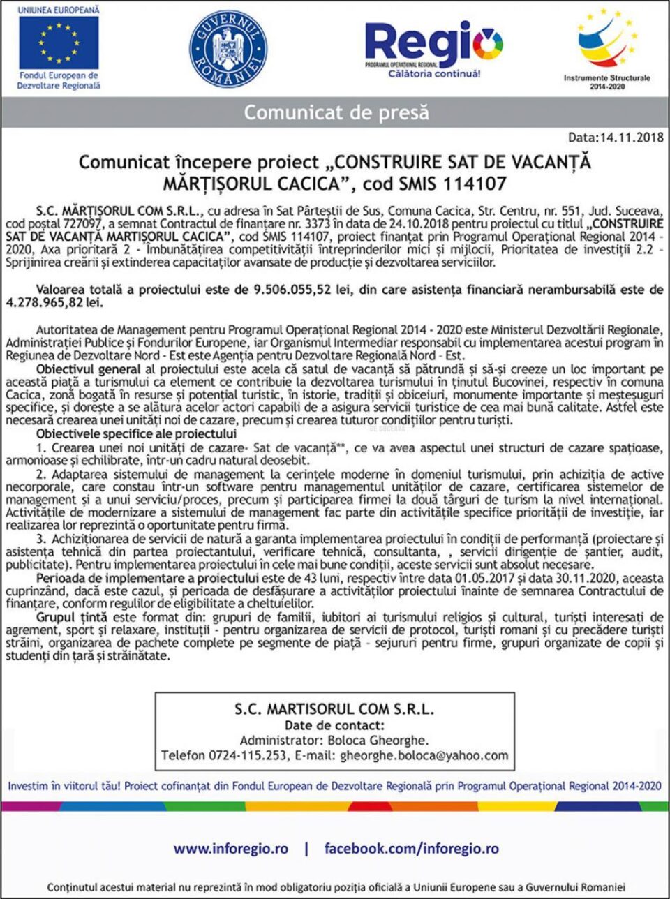 Comunicat începere proiect „CONSTRUIRE SAT DE VACANȚĂ MĂRȚIȘORUL CACICA”, cod SMIS 114107