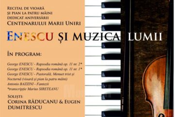 Recital de vioară și pian la patru mâini, cu un program intitulat Enescu și Muzica Lumii, la Muzeul de Istorie
