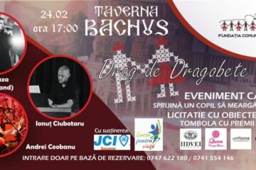 „Sprijină un copil să meargă la școală!”, eveniment caritabil, de Dragobete, la Taverna lui Bachus