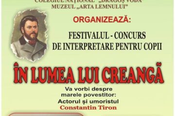 Festivalul-concurs de interpretare pentru copii „În lumea lui Creangă”, la Câmpulung Moldovenesc