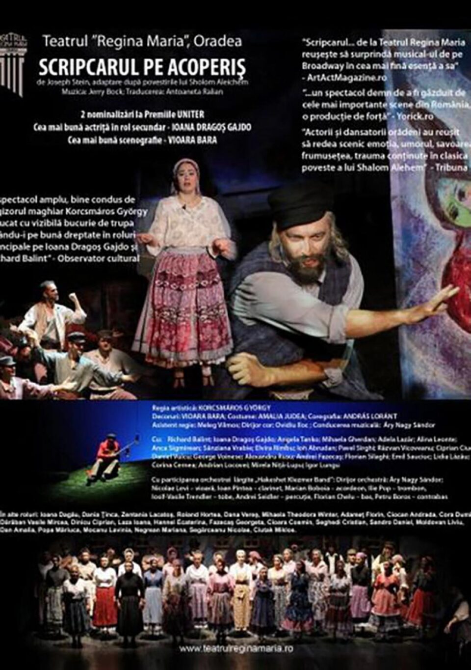 Celebrul spectacol „Scripcarul pe acoperiș”, producție a Teatrului "Regina Maria" din Oradea, pe scena Teatrului "Matei Vișniec" din Suceava