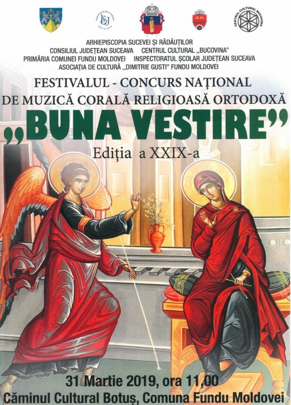 Festivalul-Concurs Național de Muzică Corală Religioasă Ortodoxă „Buna Vestire” Festivalul-Concurs Național de Muzică Corală Religioasă Ortodoxă „Buna Vestire”