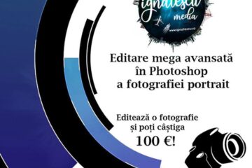 Concursul „Editare mega avansată în Photoshop a fotografiei potrait”