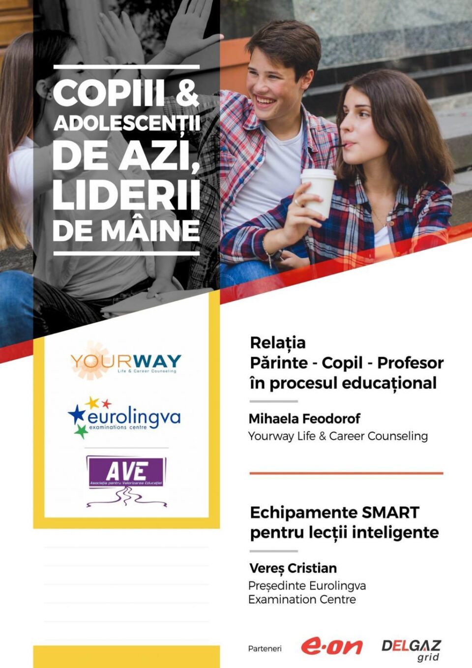 ”Copiii și adolescenții de azi, liderii de mâine” ”Copiii și adolescenții de azi, liderii de mâine”