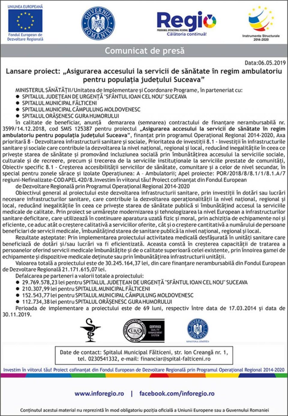 Lansare proiect: „Asigurarea accesului la servicii de sănătate în regim ambulatoriu pentru populația județului Suceava” Lansare proiect: „Asigurarea accesului la servicii de sănătate în regim ambulatoriu pentru populația județului Suceava”