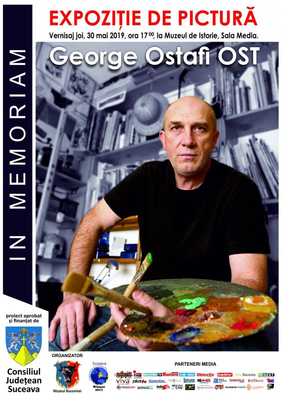 Vernisajul Expoziției de Pictură „In Memoriam George Ostafi OST” Vernisajul Expoziției de Pictură „In Memoriam George Ostafi OST”