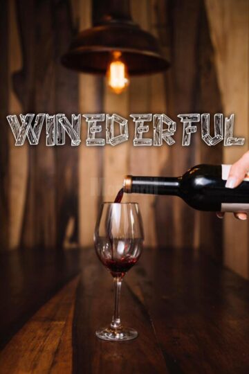 Winederful, magazinul de vinuri și băuturi diverse, pentru cele mai pretențioase gusturi