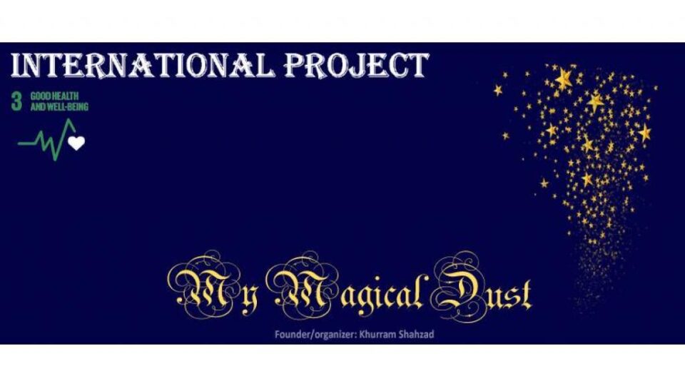Proiectul internațional „My Magical Dust” Proiectul internațional „My Magical Dust”