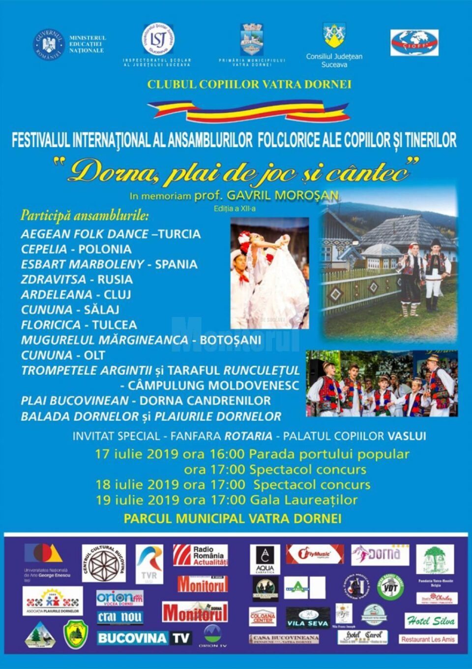 Festivalul Internațional al Ansamblurilor Folclorice ale Copiilor și Tinerilor „Dorna, plai de joc și cântec” Festivalul Internațional al Ansamblurilor Folclorice ale Copiilor și Tinerilor „Dorna, plai de joc și cântec”