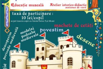 Atelierul pentru copii Castele, domni și domnițe – perioada medievală în miniatură, la Cetatea de Scaun a Sucevei