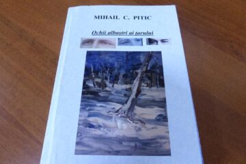„Ochii albaștri ai țarului”, roman social-istoric semnat de Mihail C. Pitic
