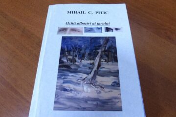 „Ochii albaștri ai țarului”, roman social-istoric semnat de Mihail C. Pitic „Ochii albaștri ai țarului”, roman social-istoric semnat de Mihail C. Pitic