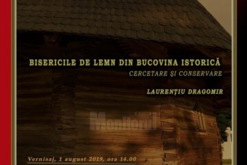 Expoziția "Biserici de lemn din Bucovina istorică - cercetare și conservare", la Muzeul Bucovinei