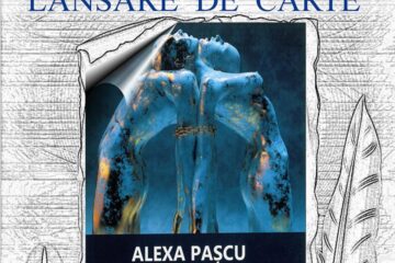 Lansare de carte Alexa Pașcu - “Iubiri zbuciumate”