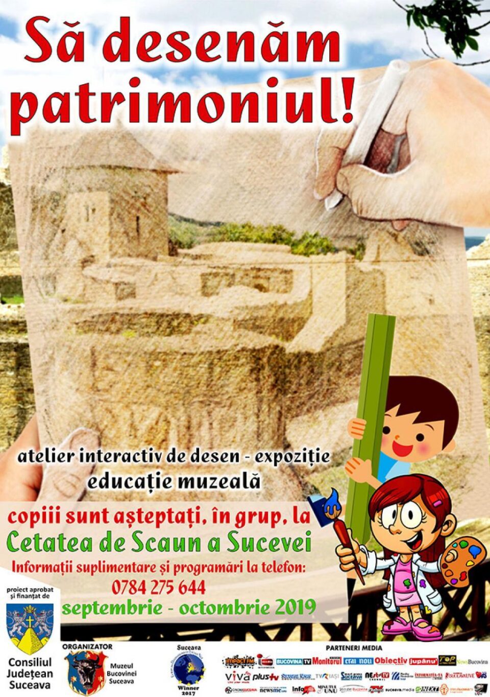 Proiecte de educație muzeală, la Cetatea de Scaun a Sucevei