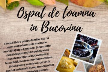 Ospăț de Toamnă în Bucovina, organizat în scop umanitar, pentru sprijinirea proiectului „Ajută un copil să meargă la școală!”