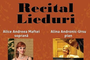 Recital de lieduri cu soprana Andreea Maftei și pianista Alina Andronic Ursu