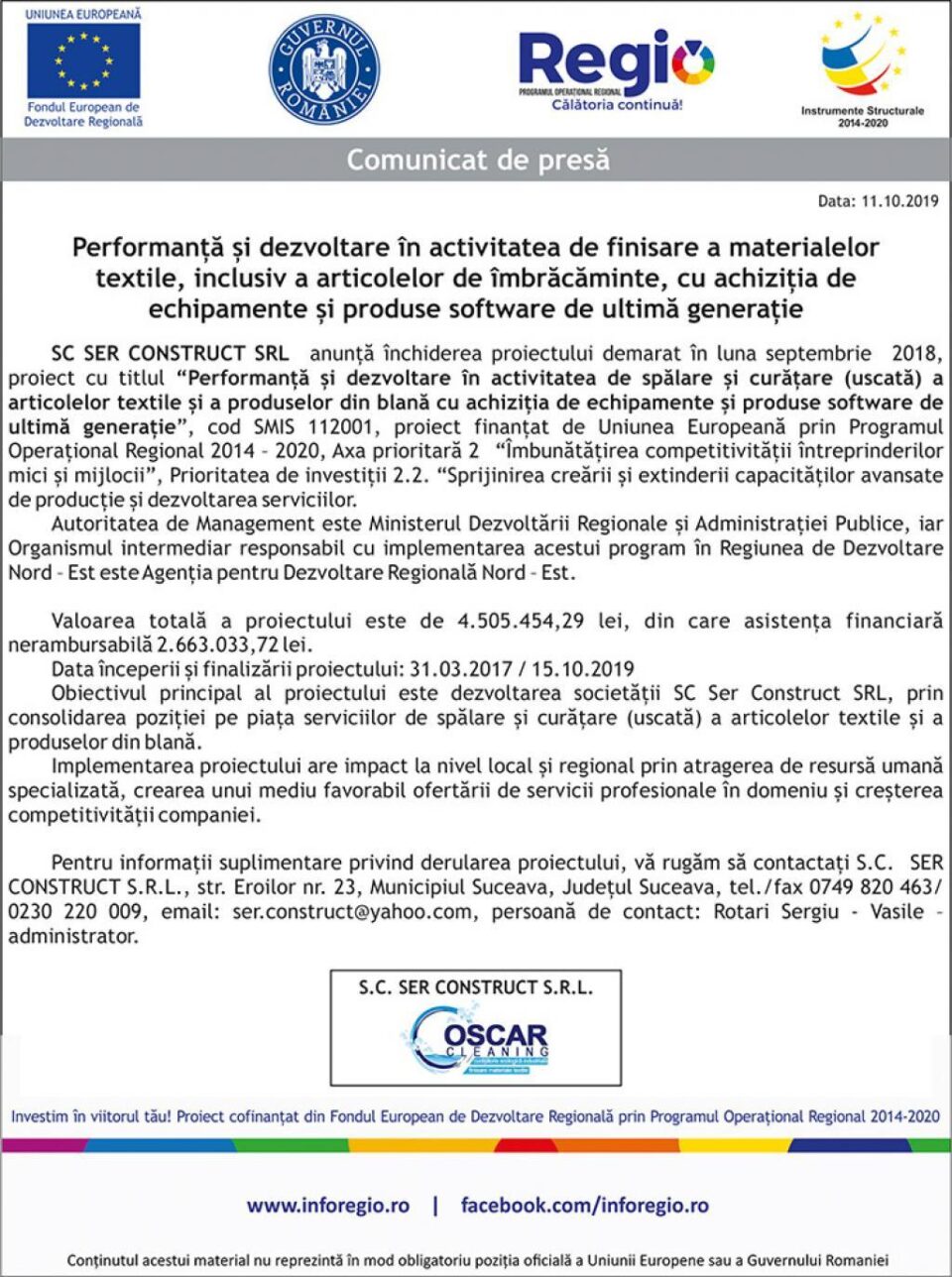 Performanță și dezvoltare în activitatea de finisare a materialelor textile, inclusiv a articolelor de îmbrăcăminte, cu achiziția de echipamente și produse software de ultimă generație