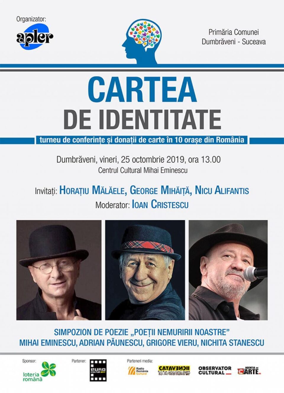 Horațiu Mălăele, Nicu Alifantis și George Mihăiță vin la Dumbrăveni pentru a lansa „Cartea de identitate” Horațiu Mălăele, Nicu Alifantis și George Mihăiță vin la Dumbrăveni pentru a lansa „Cartea de identitate”