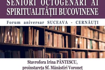 "Seniori octogenari ai spiritualității bucovinene - Forum aniversar Suceava-Cernăuți", la Biblioteca Bucovinei