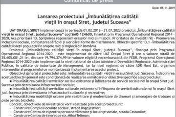Lansarea proiectului „Îmbunătățirea calității vieții în orașul Siret, județul Suceava”