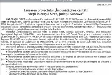 Lansarea proiectului „Îmbunătățirea calității vieții în orașul Siret, județul Suceava”