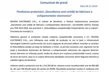 Finalizarea proiectului „Dezvoltarea unei unități de fabricare a echipamentelor electronice”