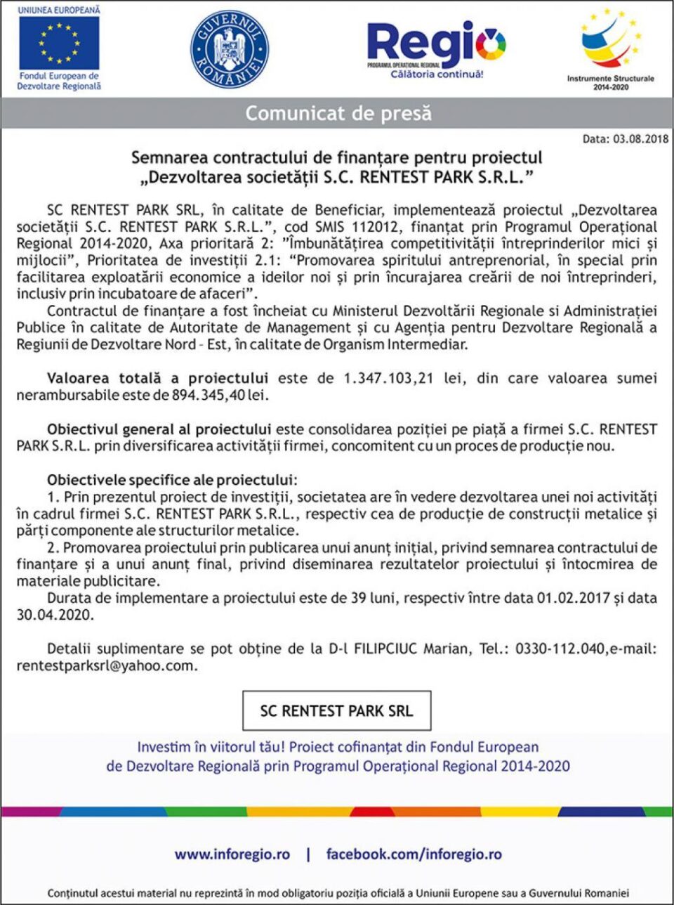 Semnarea contractului de finanțare pentru proiectul „Dezvoltarea societății S.C. RENTEST PARK S.R.L.” Semnarea contractului de finanțare pentru proiectul „Dezvoltarea societății S.C. RENTEST PARK S.R.L.”