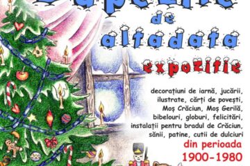 „Zăpezile de altădată”, expoziție cu obiecte specifice sărbătorilor de iarnă, din perioada 1900 – 1980, la Muzeul Bucovinei