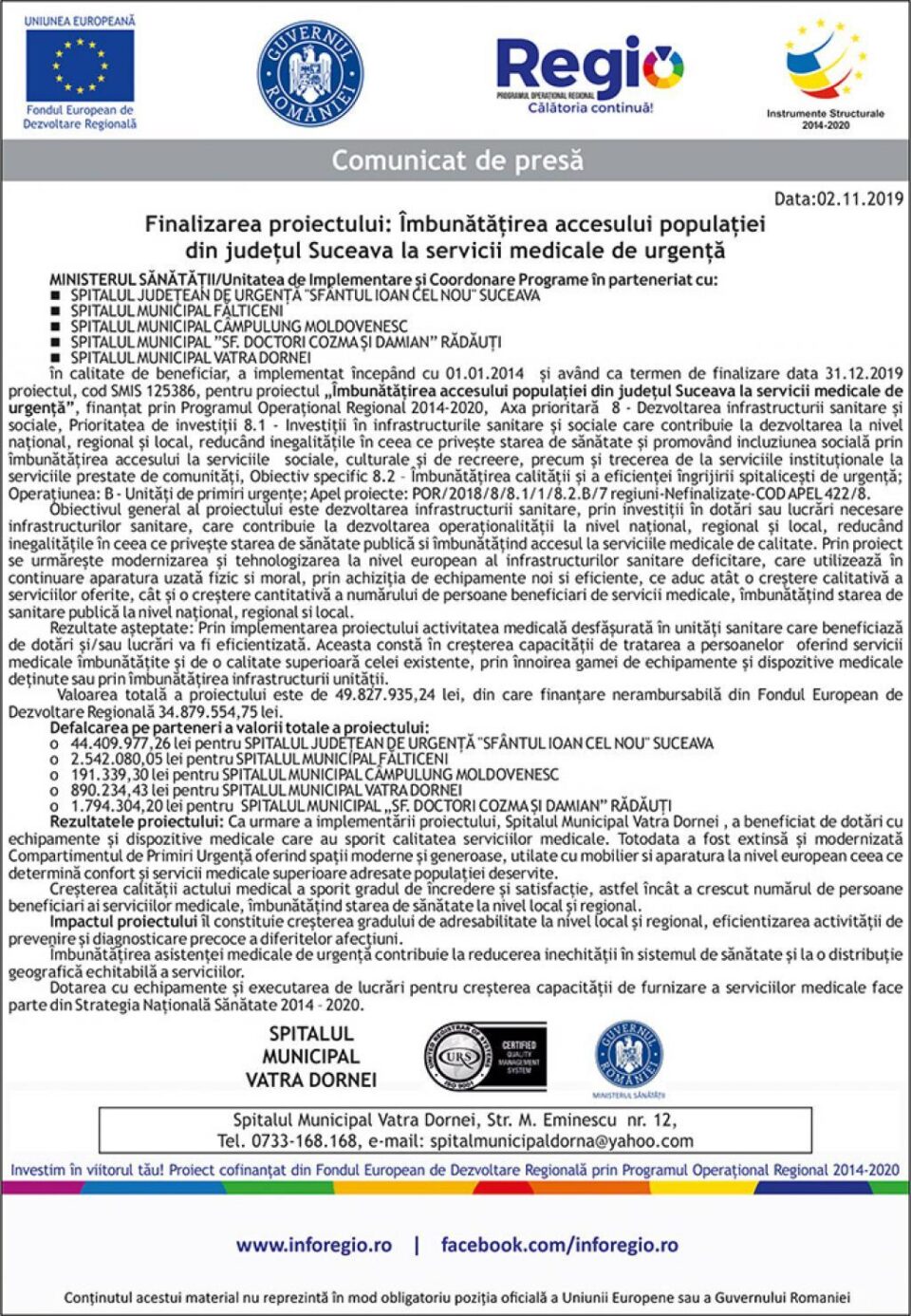Finalizarea proiectului: Îmbunătățirea accesului populației din județul Suceava la servicii medicale de urgență - VATRA DORNEI