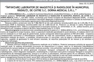 ”ÎNFIINȚARE LABORATOR DE IMAGISTICĂ ȘI RADIOLOGIE ÎN MUNICIPIUL RĂDĂUȚI, DE CĂTRE S.C. DORNA MEDICAL S.R.L.” ”ÎNFIINȚARE LABORATOR DE IMAGISTICĂ ȘI RADIOLOGIE ÎN MUNICIPIUL RĂDĂUȚI, DE CĂTRE S.C. DORNA MEDICAL S.R.L.”