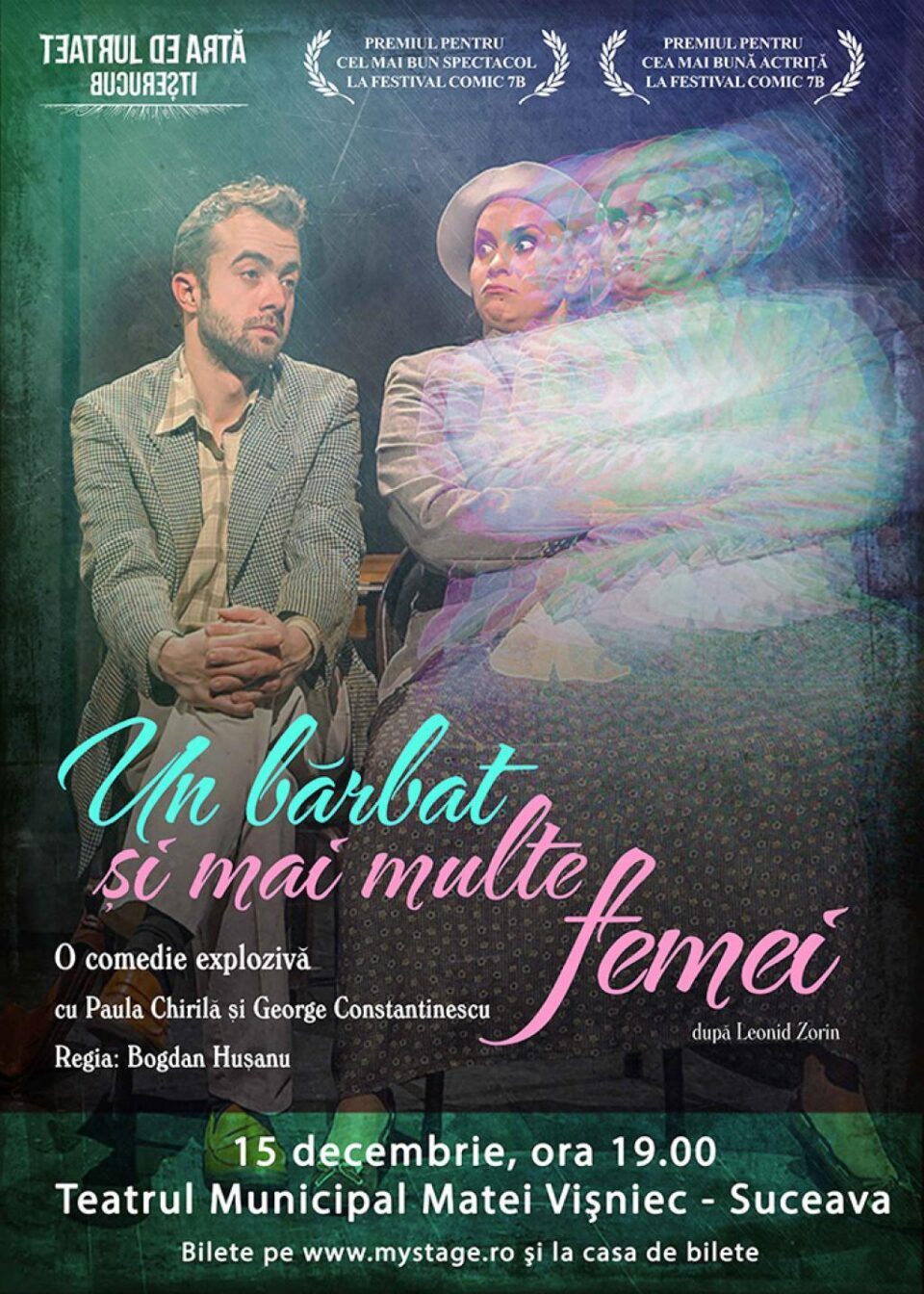 Comedia „Un bărbat și mai multe femei” a Teatrului de Artă București, pe scena Teatrului Municipal "Matei Vișniec"