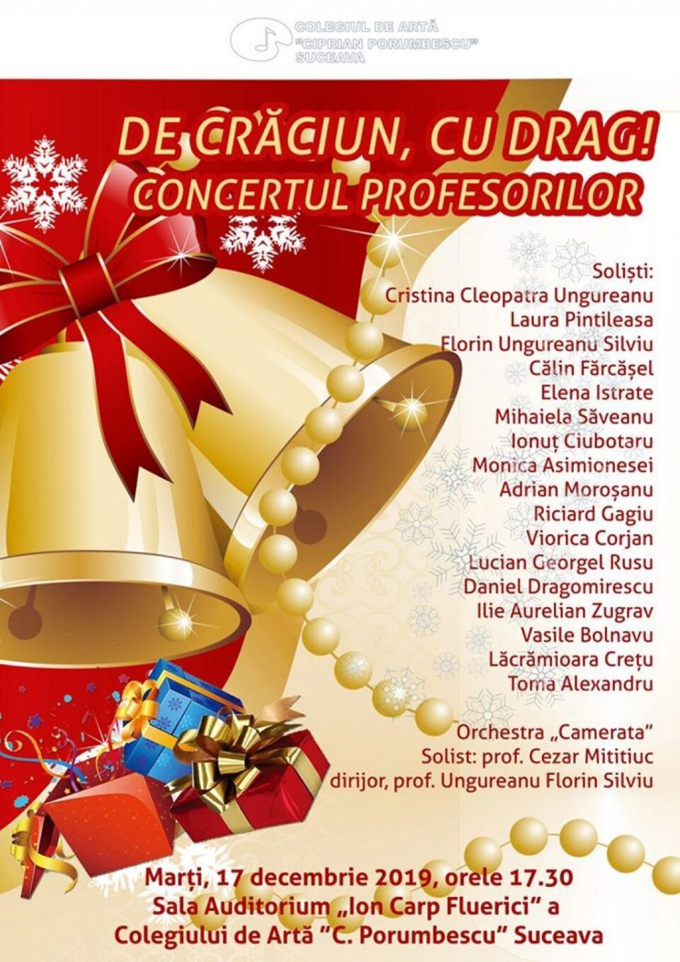 Concertul profesorilor Colegiului de Artă ”Ciprian Porumbescu”, marți, 17 decembrie Concertul profesorilor Colegiului de Artă ”Ciprian Porumbescu”, marți, 17 decembrie