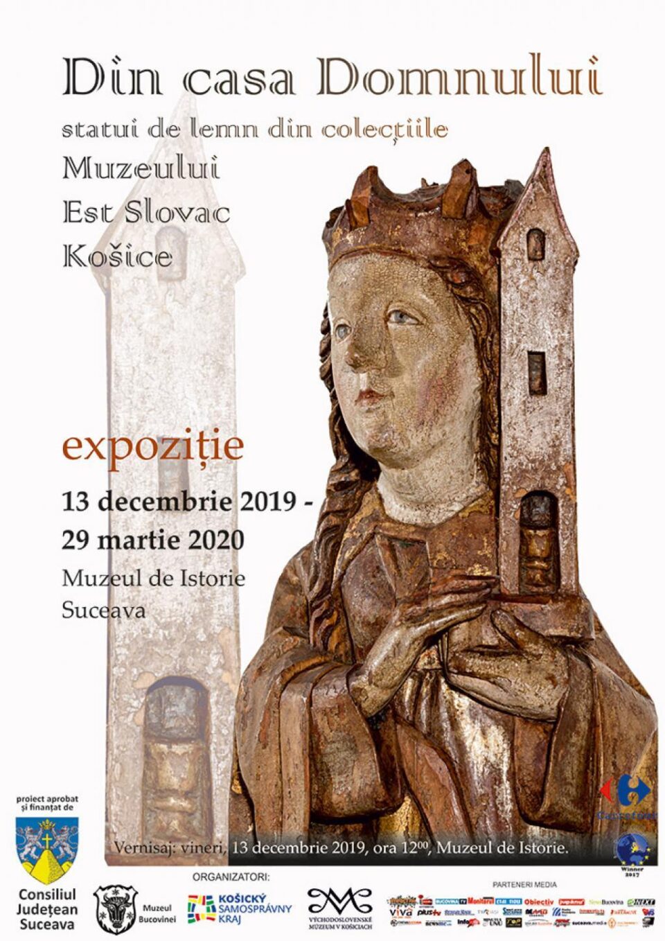 Expoziția „Din casa Domnului: statui de lemn din colecțiile Muzeului Est-Slovac din Košice”, la Muzeul de Istorie Expoziția „Din casa Domnului: statui de lemn din colecțiile Muzeului Est-Slovac din Košice”, la Muzeul de Istorie