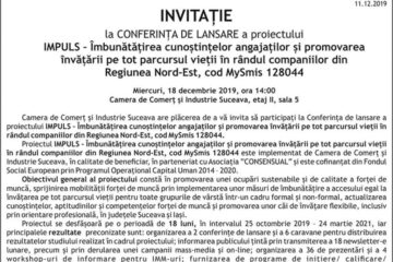 INVITAȚIE la CONFERINȚA DE LANSARE a proiectului IMPULS – Îmbunătățirea cunoștințelor angajaților și promovarea învățării pe tot parcursul vieții în rândul companiilor din Regiunea Nord-Est, cod MySmis 128044