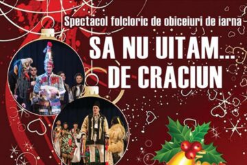 Spectacol folcloric de obiceiuri de iarnă ”Să nu uităm ... de Crăciun”, cu Ansamblul ”Arcanul USV”