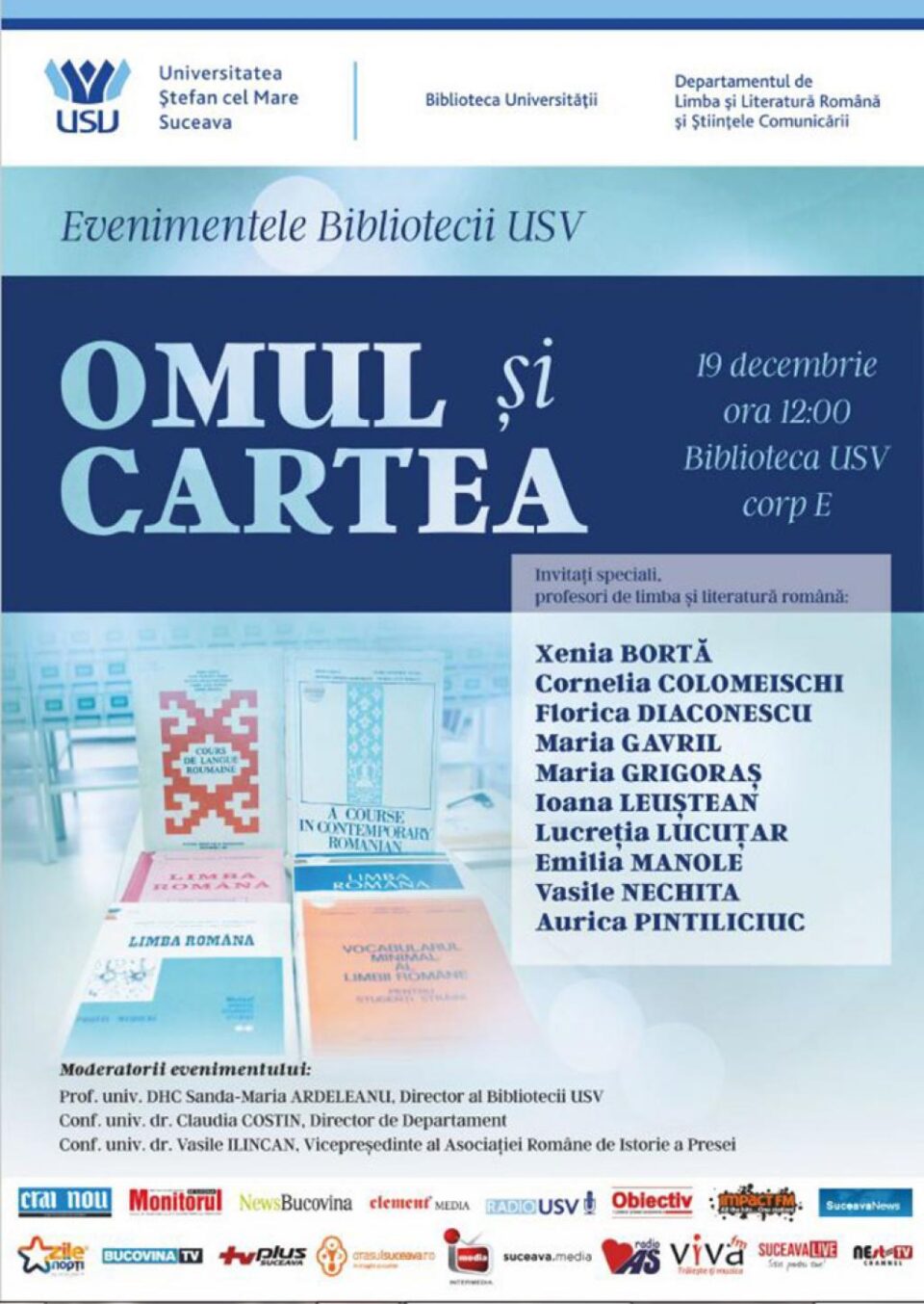 „Omul și cartea”. Întâlnire a universitarilor care au predat limba română pentru studenții străini înainte de ‘89 „Omul și cartea”. Întâlnire a universitarilor care au predat limba română pentru studenții străini înainte de ‘89