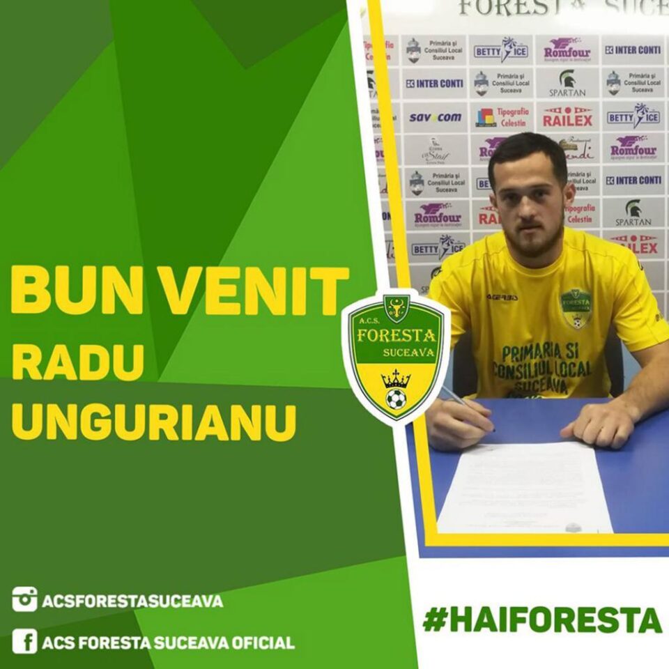 Radu Ungurianu a semnat cu Foresta pentru 1 an și 6 luni