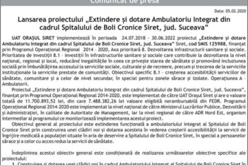 Lansarea proiectului „Extindere și dotare Ambulatoriu Integrat din cadrul Spitalului de Boli Cronice Siret, jud. Suceava”